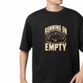 Running On Empty T-Shirt